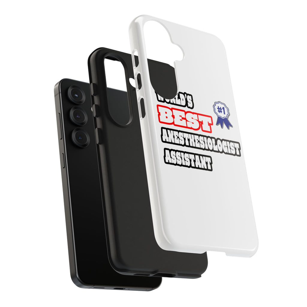World's Best Anesthesiologist Assistant - Tough Phone Cases
