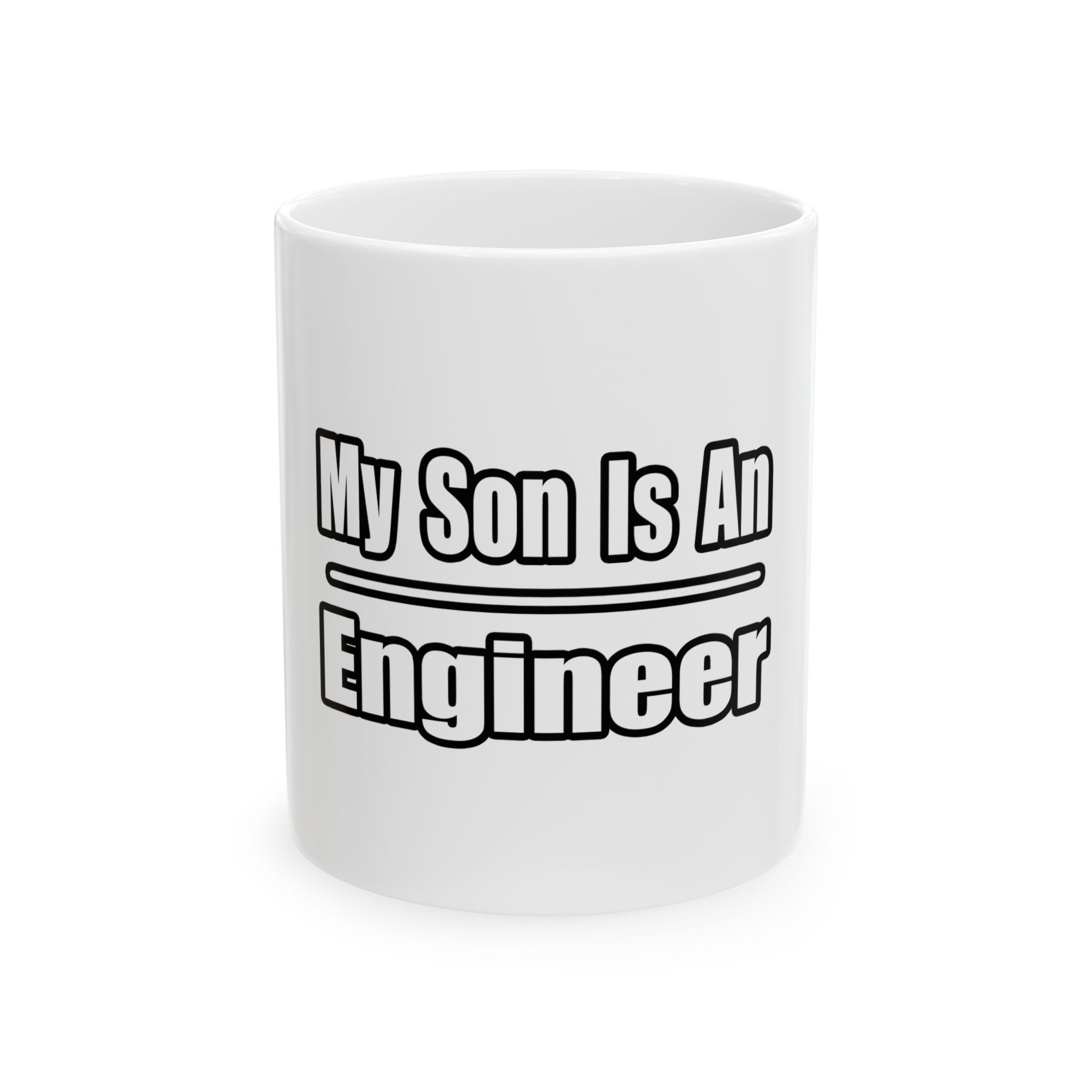 My Son Engineer - Ceramic Mug, (11oz, 15oz)