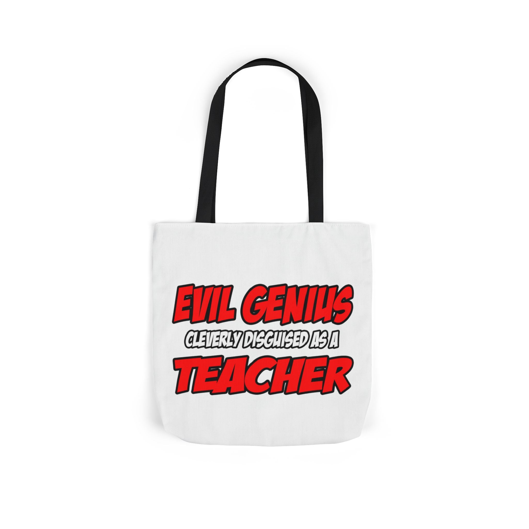 Evil Genius...Teacher - Canvas Tote Bag, 5-Color Straps