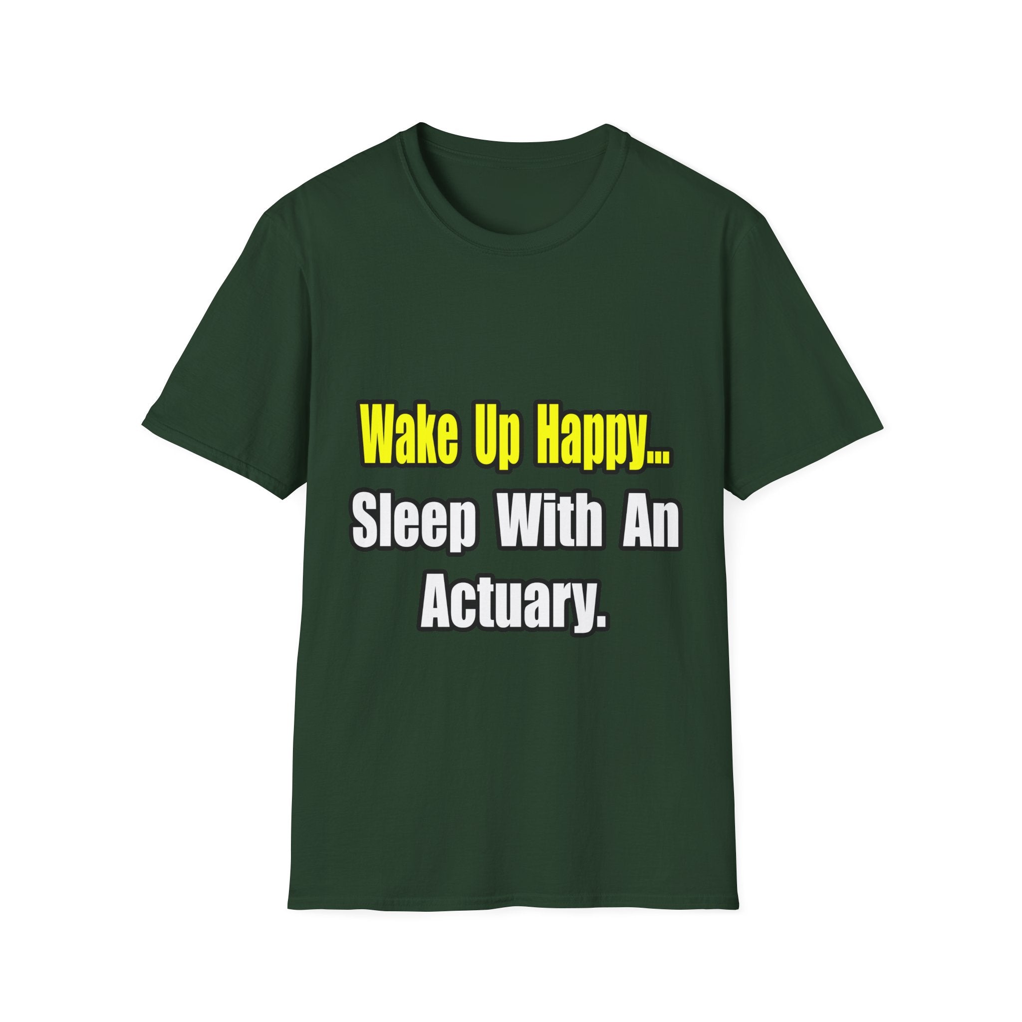 Sleep With an Actuary - Unisex Softstyle T-Shirt