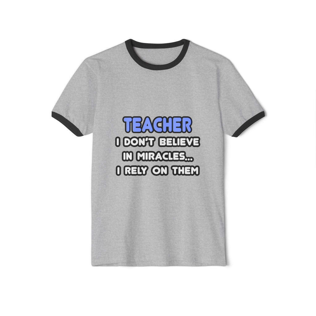 Miracles and Teachers - Unisex Cotton Ringer T-Shirt