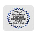 Bartender...Because I Said So - Mouse Pad (Rectangle)