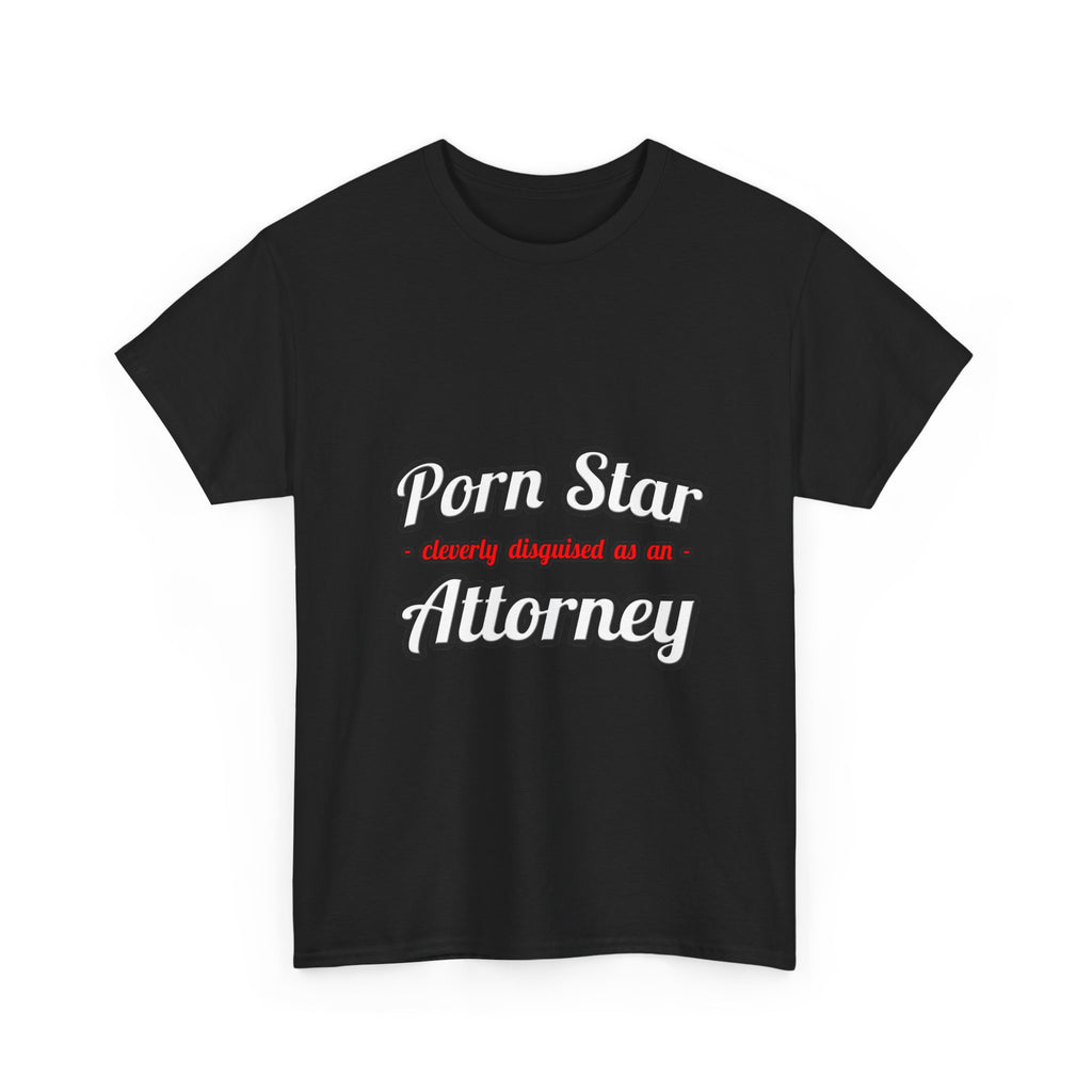Porn Star... Attorney - Unisex Heavy Cotton Tee
