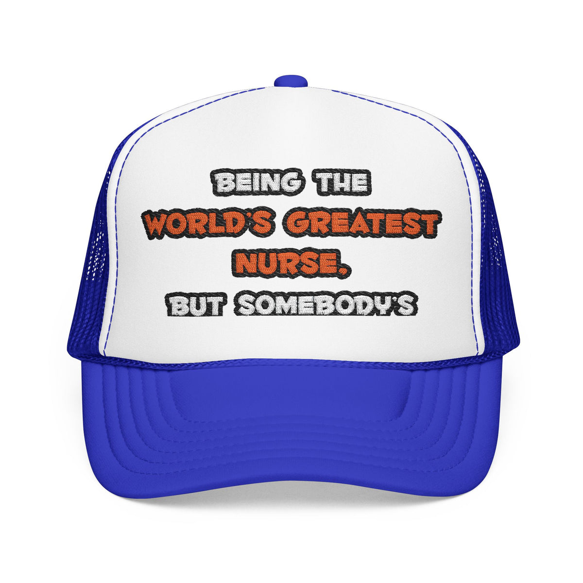World's Greatest Nurse Joke - Foam Trucker Hat