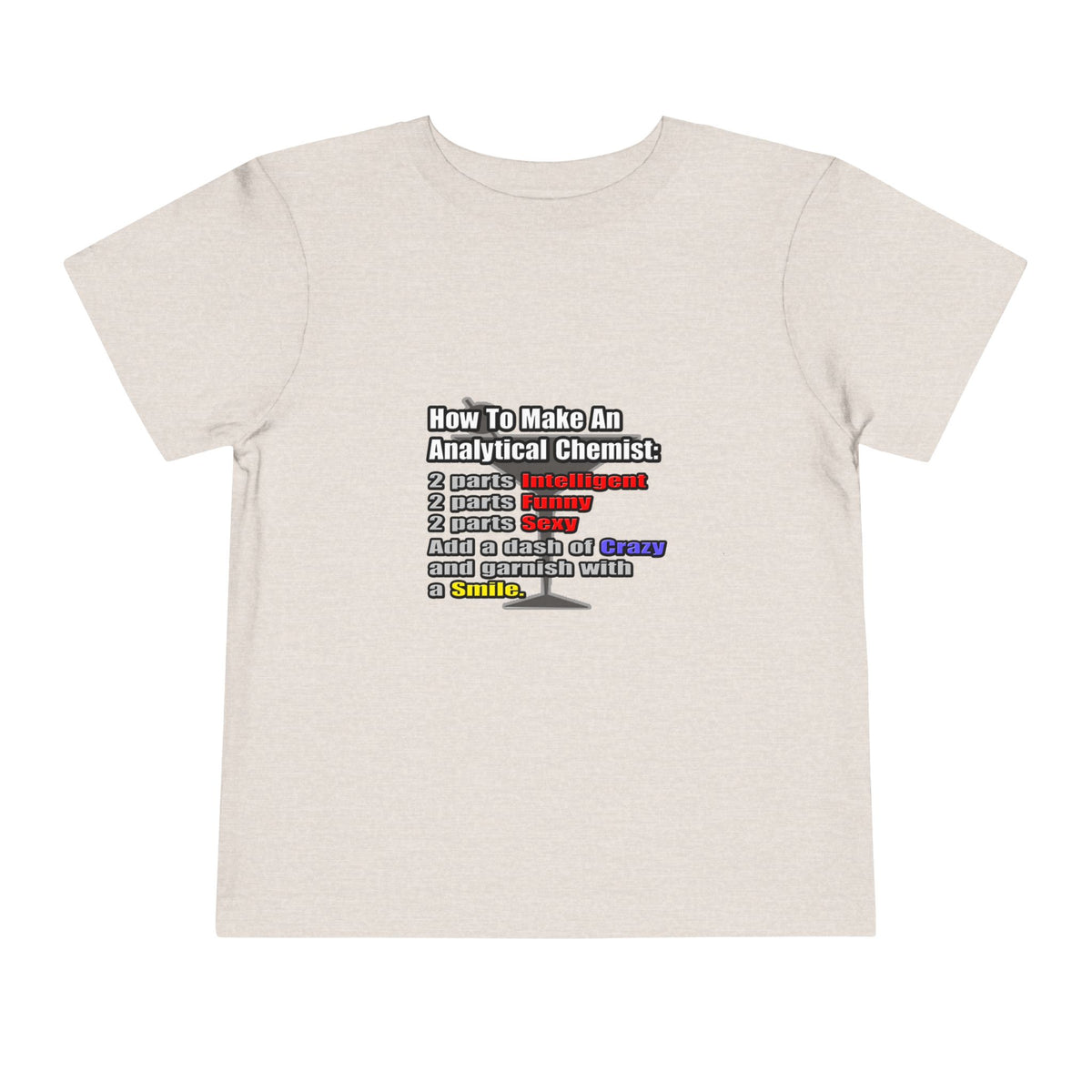 How To Make an Analytical Chemist - Toddler Short Sleeve Tee