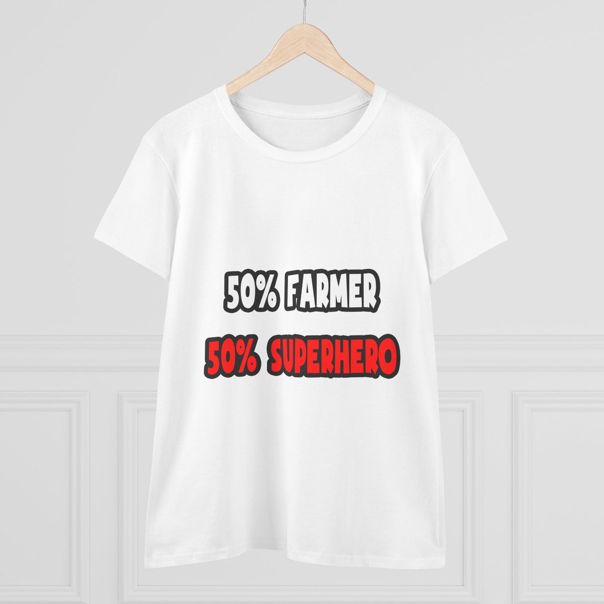 Half Farmer ... Half Superhero - Women's Midweight Cotton Tee