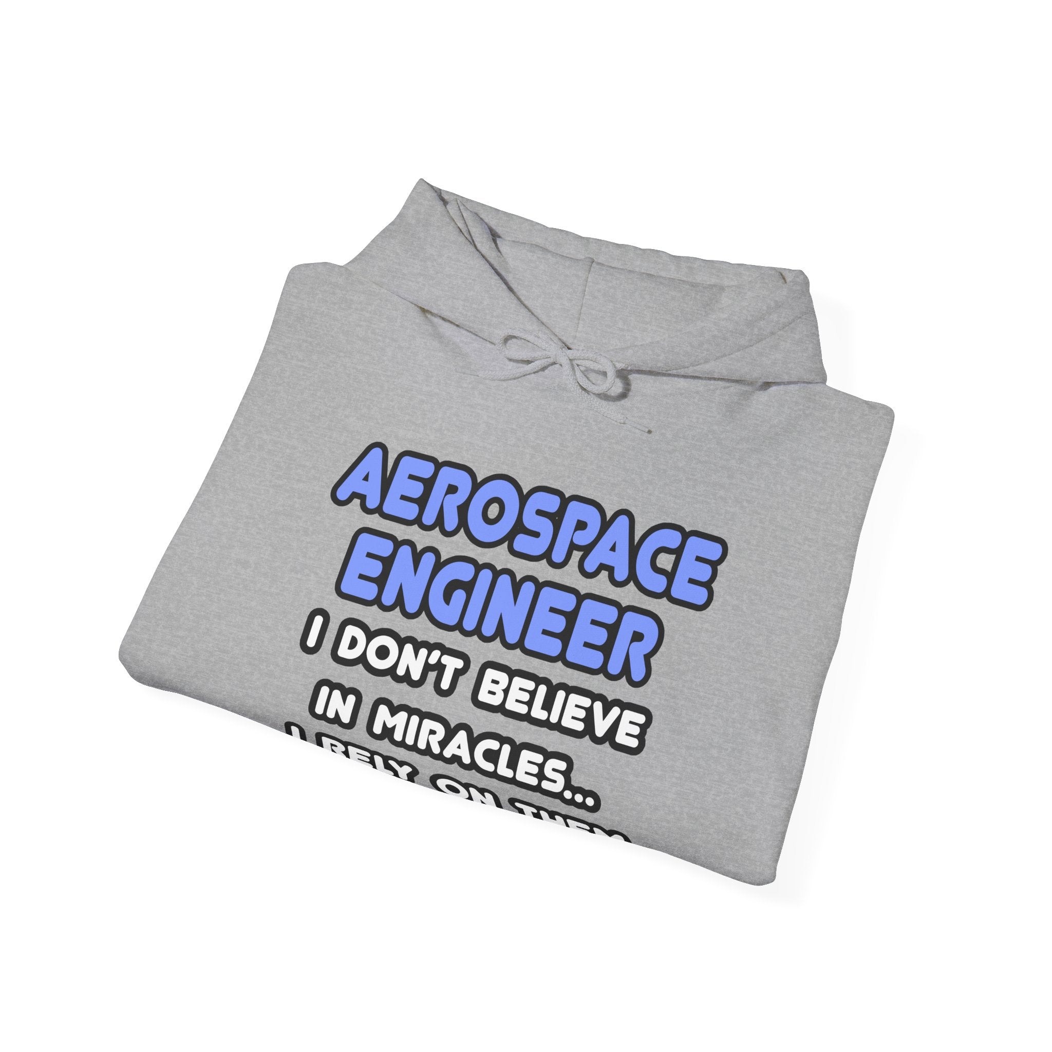 Miracles and Aerospace Engineers - Unisex Heavy Blend™ Hooded Sweatshirt
