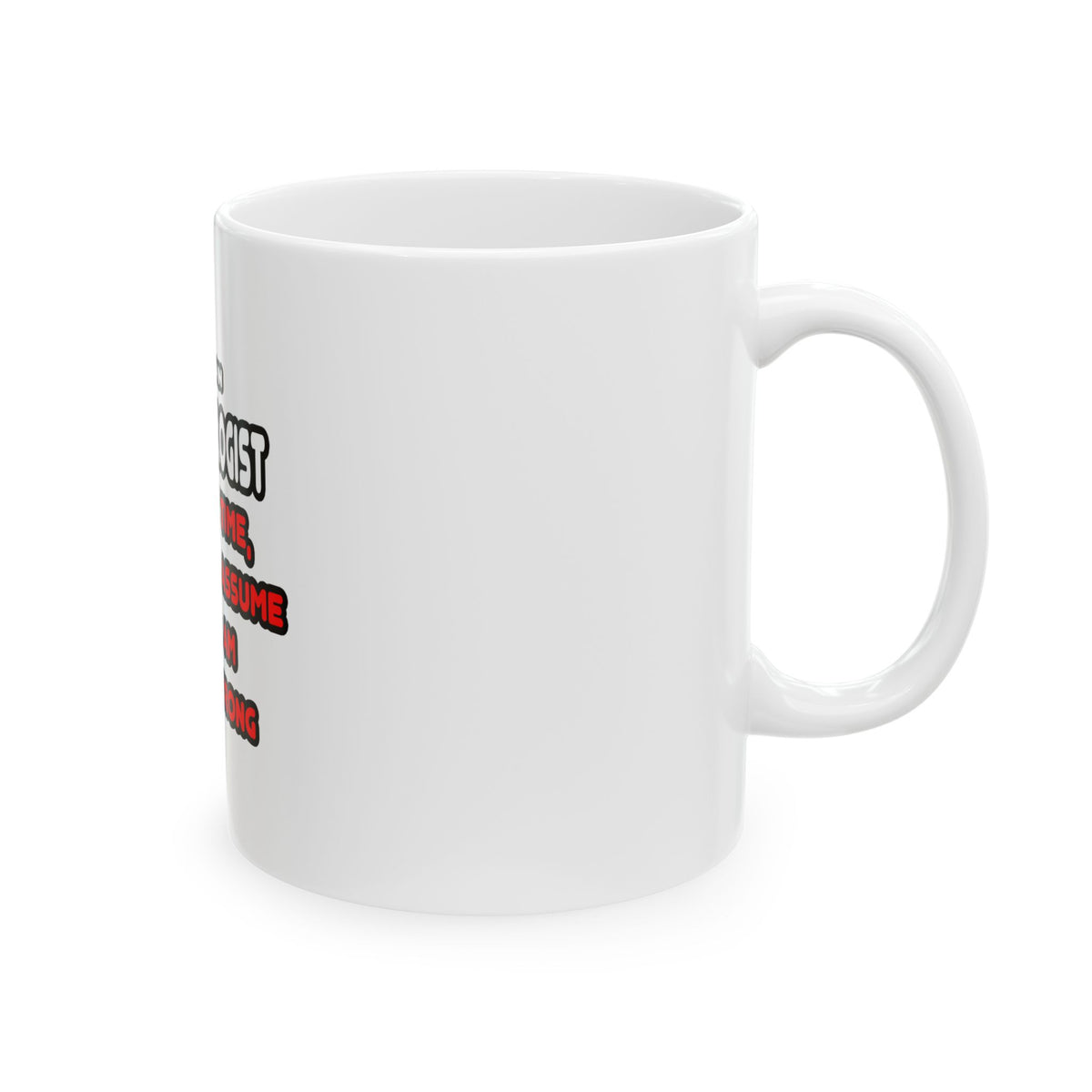 Funny Archaeologist T Shirts and Gifts - Ceramic Mug, (11oz, 15oz)