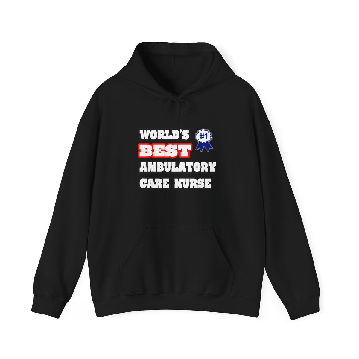 World's Best Ambulatory Care Nurse - Unisex Heavy Blend™ Hooded Sweatshirt
