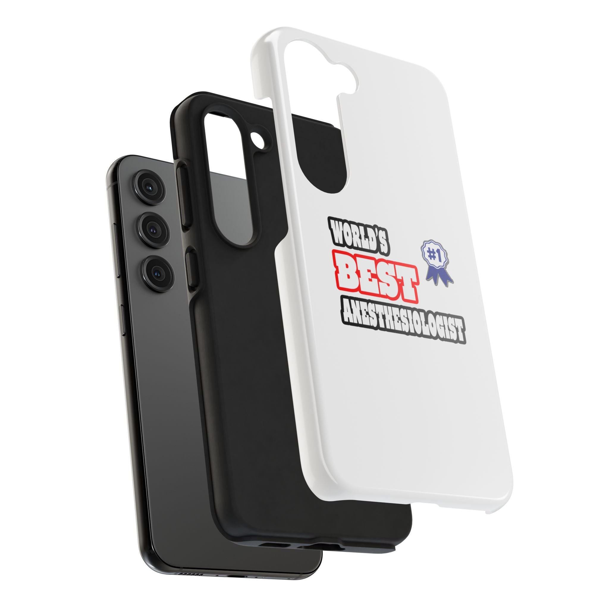 World's Best Anesthesiologist - Tough Phone Cases