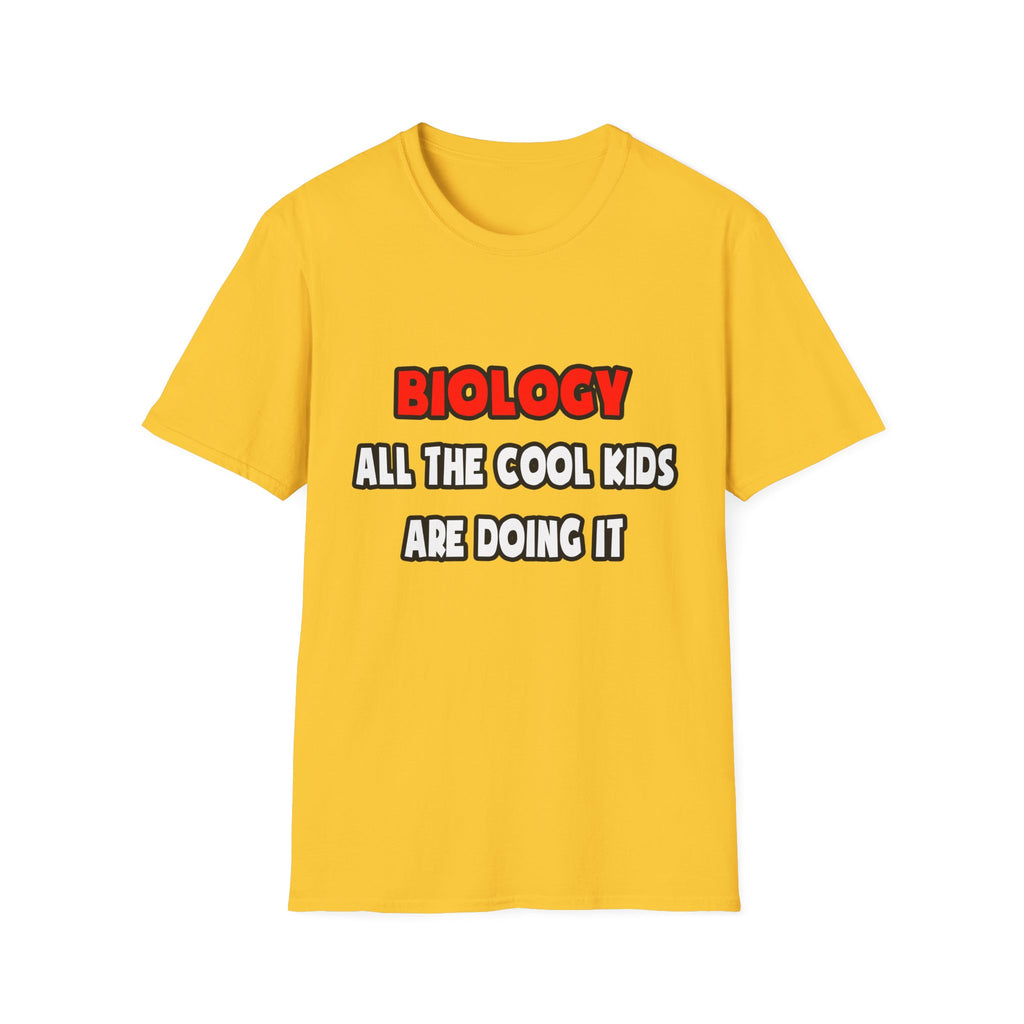 Funny Biologist Shirts and Gifts - Unisex Softstyle T-Shirt