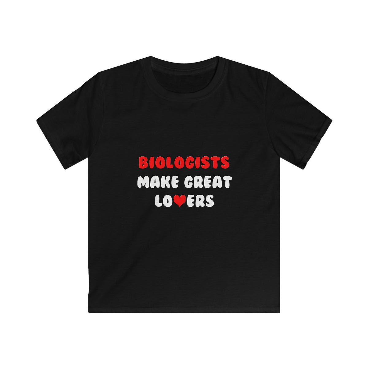 Biologists Make Great Lovers - Kids Softstyle Tee