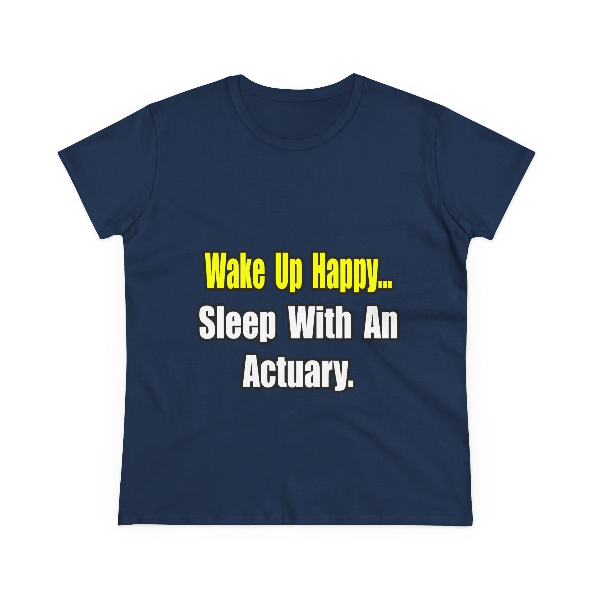 Sleep With an Actuary - Women's Midweight Cotton Tee