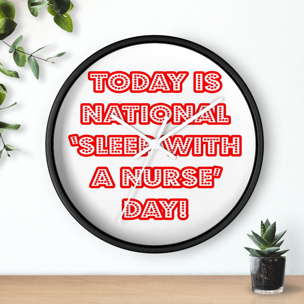 National 'Sleep With a Nurse' Day - Wall Clock