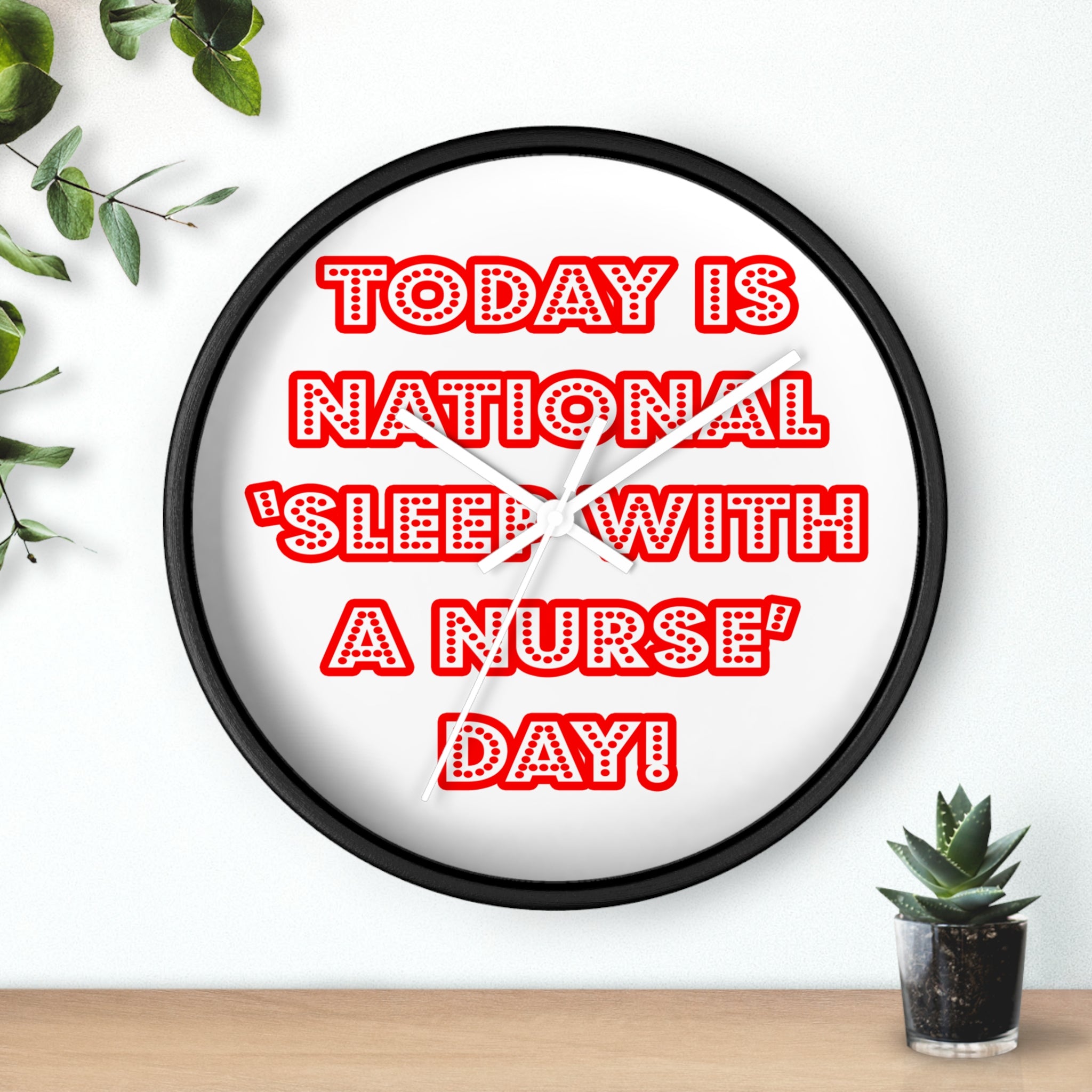 National 'Sleep With a Nurse' Day - Wall Clock