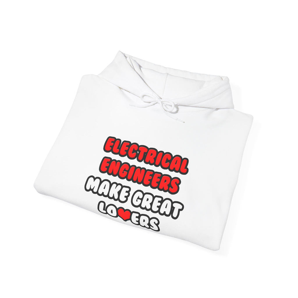 Electrical Engineers Make Great Lovers - Unisex Heavy Blend™ Hooded Sweatshirt