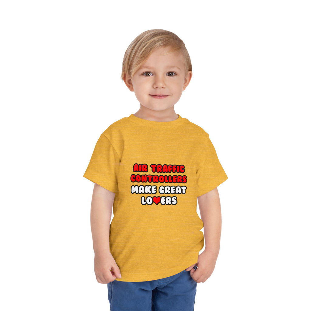 Air Traffic Controllers Make Great Lovers - Toddler Short Sleeve Tee