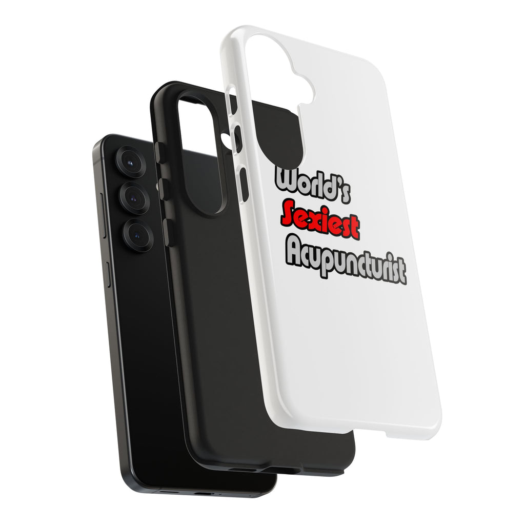 World's Sexiest Acupuncturist - Tough Phone Cases