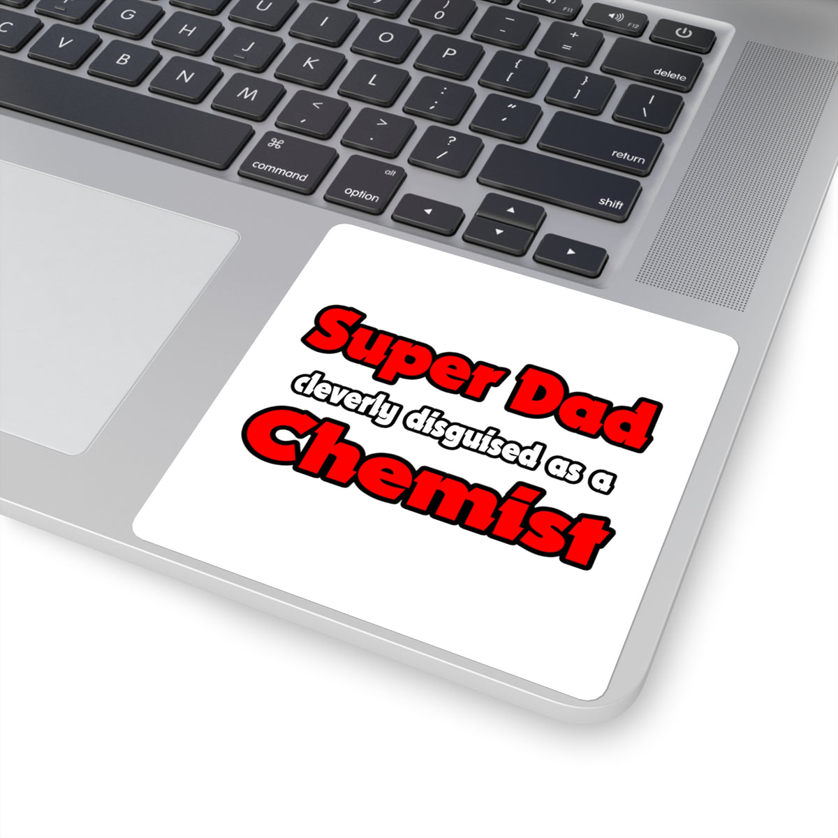 Super Dad ... Chemist - Square Stickers