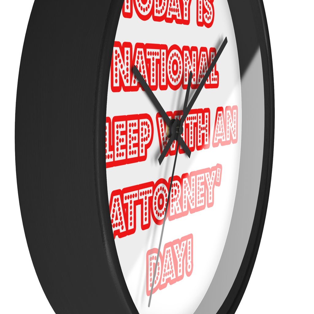 National 'Sleep With an Attorney' Day - Wall Clock