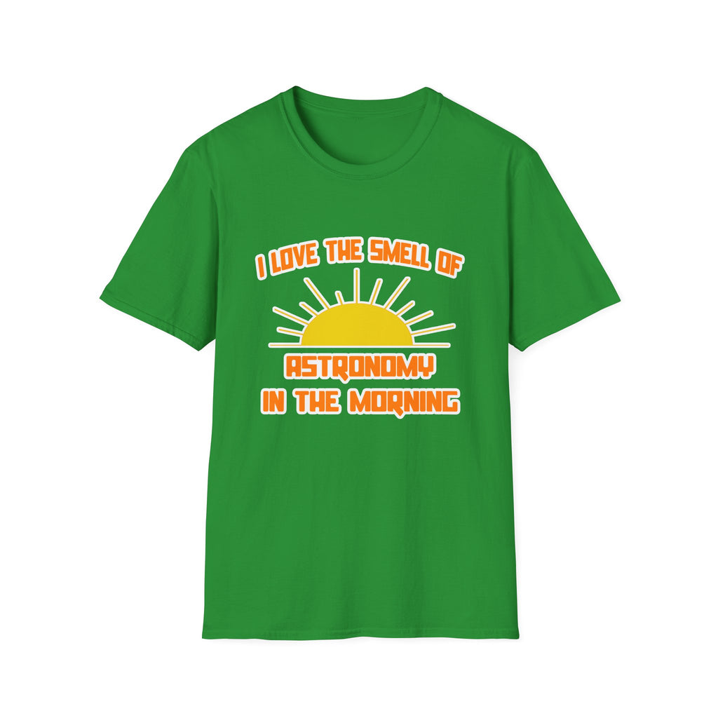 Smell of Astronomy in the Morning - Unisex Softstyle T-Shirt
