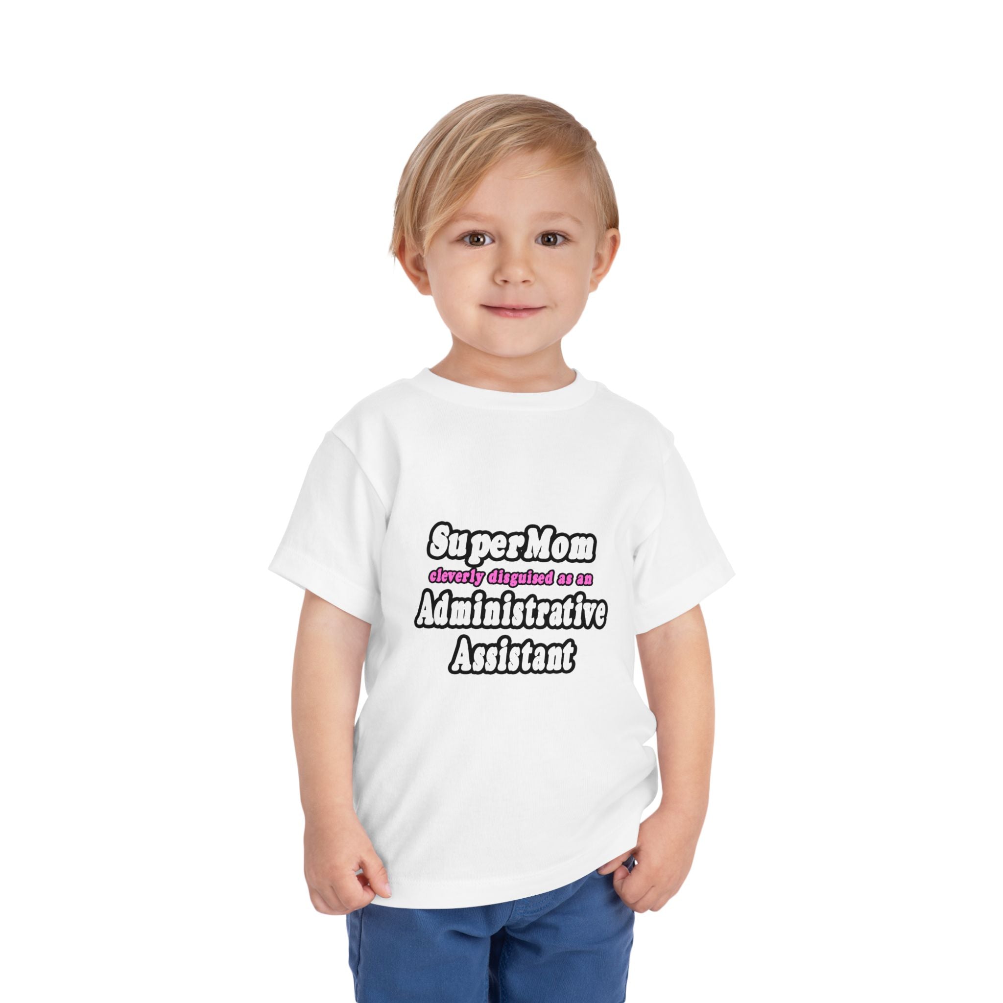 SuperMom...Administrative Assistant - Toddler Short Sleeve Tee