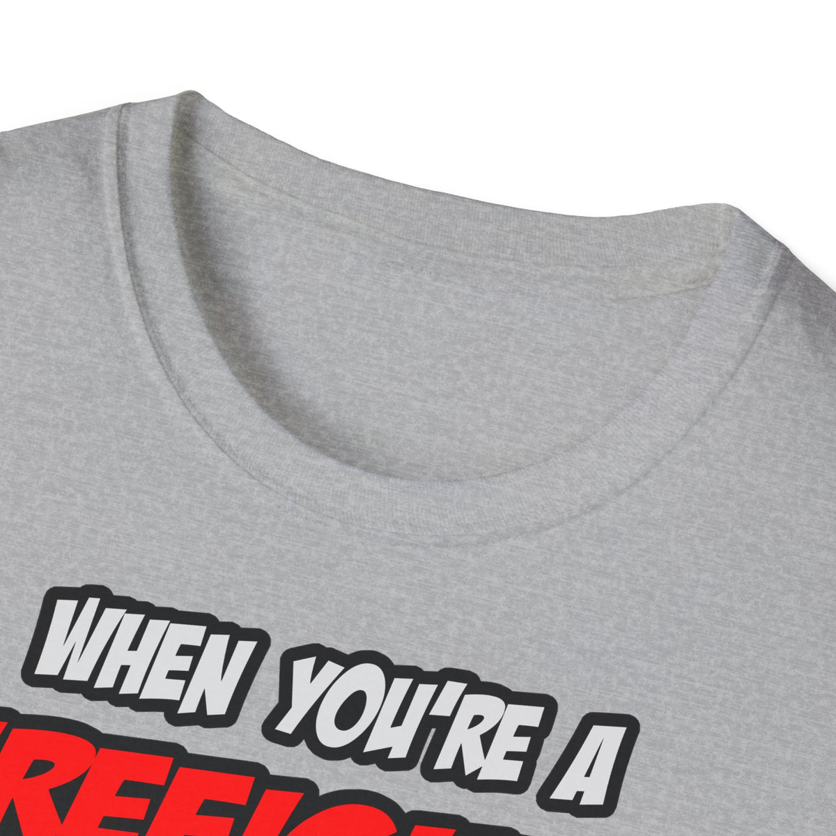Firefighter .. OMG WTF LOL - Unisex Softstyle T-Shirt