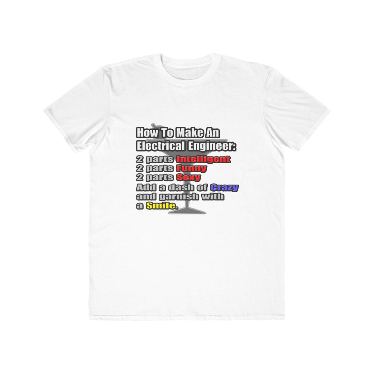How To Make an Electrical Engineer - Men's Lightweight Fashion Tee
