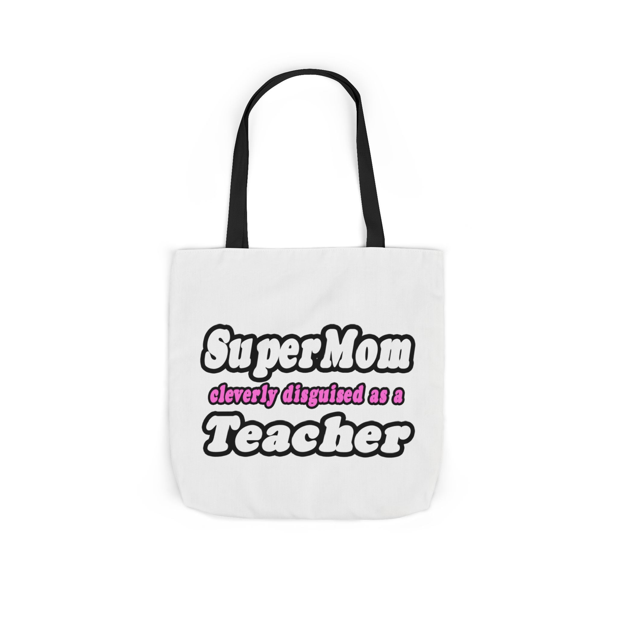 supermom teacher - Canvas Tote Bag, 5-Color Straps