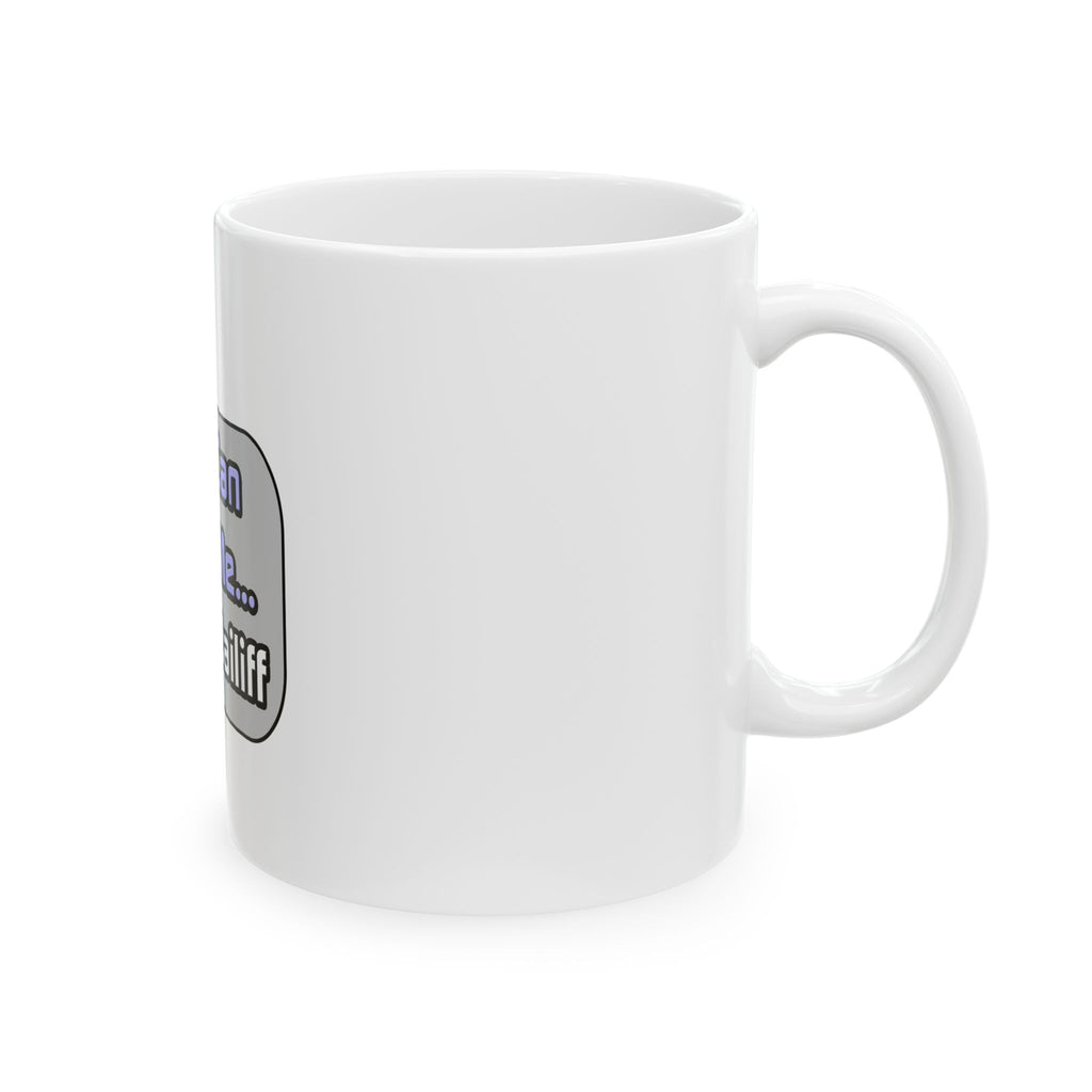 Trust Me .. I'm a Bailiff - Ceramic Mug, (11oz, 15oz)