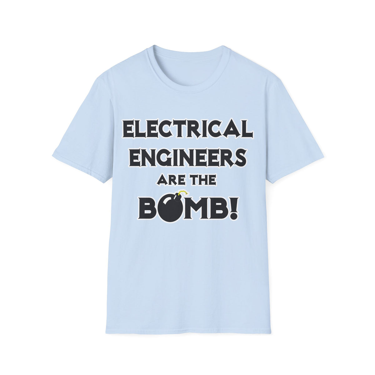Electrical Engineers Are The Bomb! - Unisex Softstyle T-Shirt