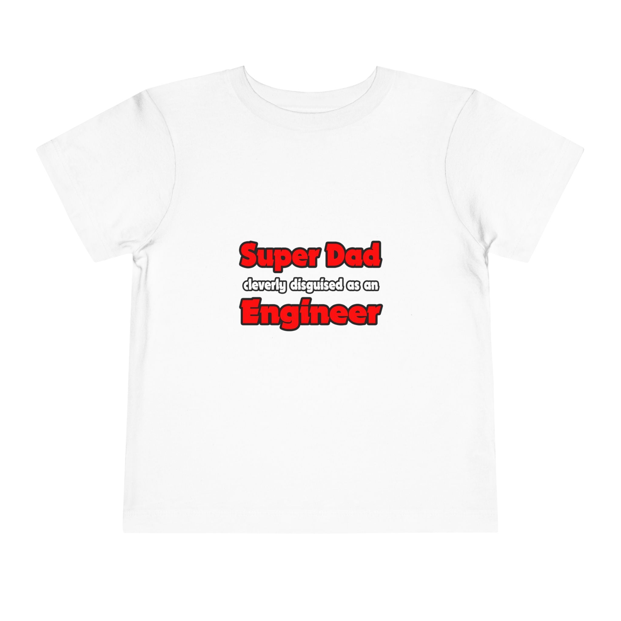 Super Dad ... Engineer - Toddler Short Sleeve Tee