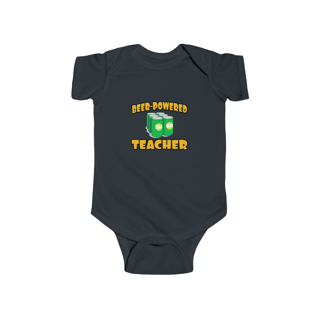 Beer Powered Teacher - Infant Fine Jersey Bodysuit