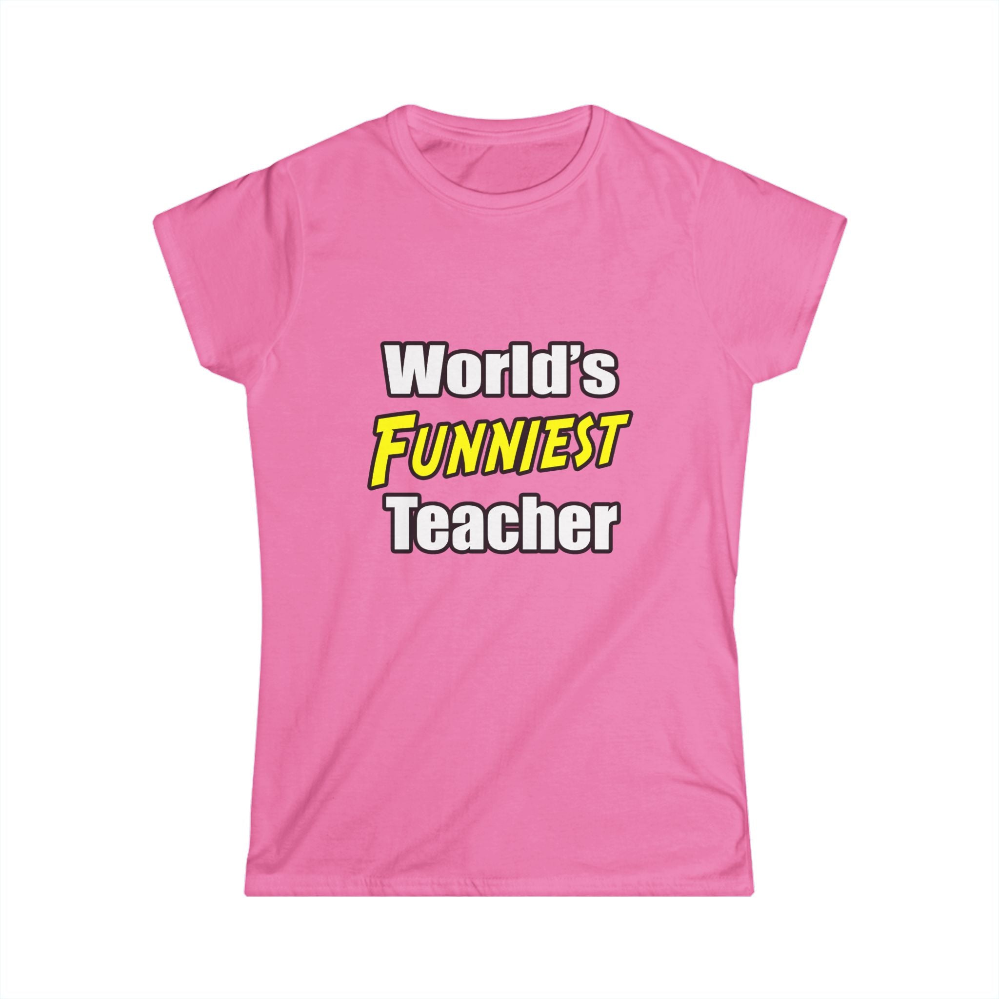 World's Funniest Teacher - Women's Softstyle Tee