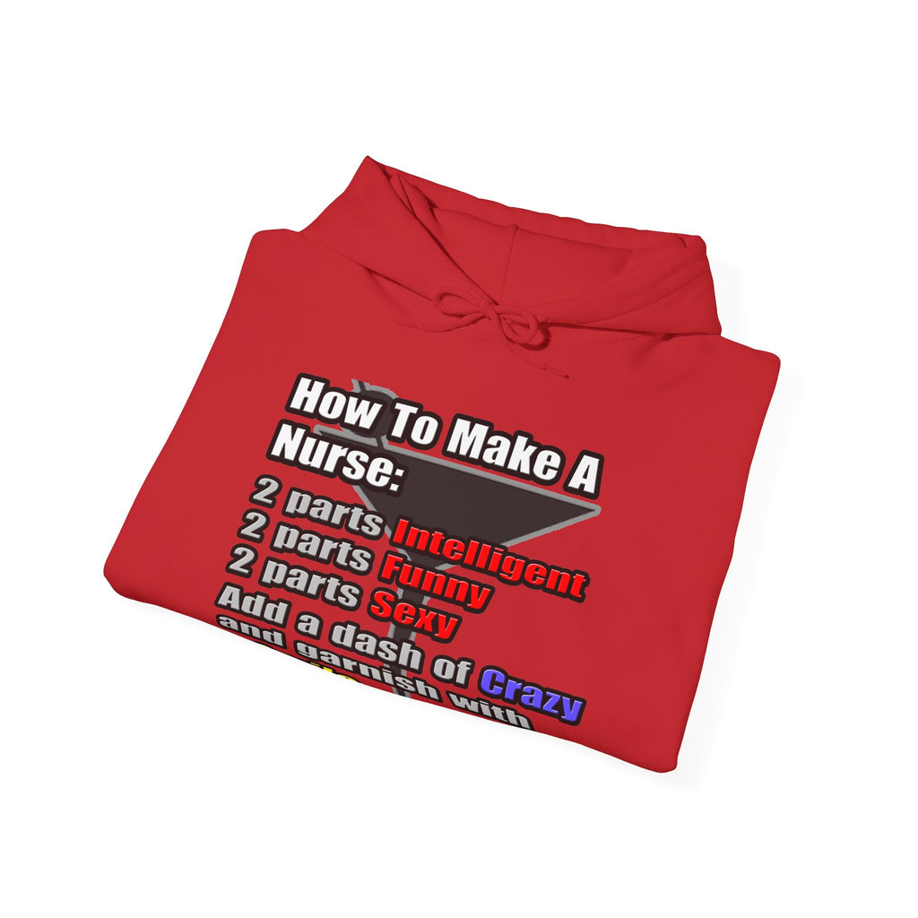 How To Make a Nurse - Unisex Heavy Blend™ Hooded Sweatshirt