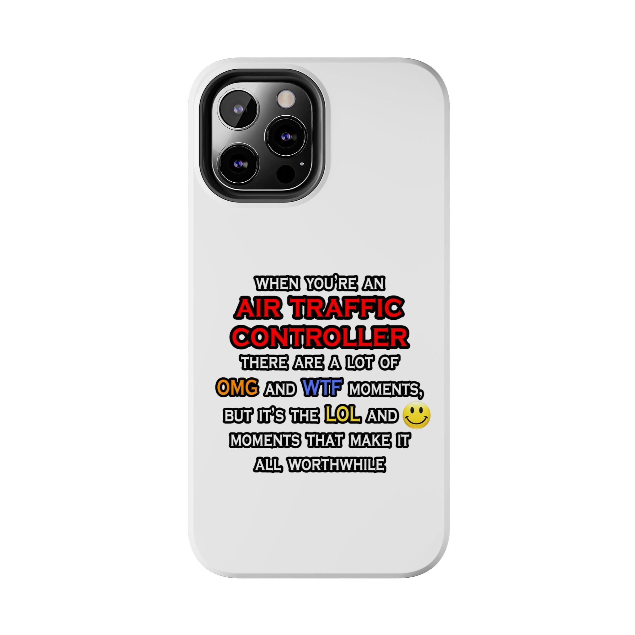 Funny Air Traffic Controller ... OMG WTF LOL - Tough Phone Cases