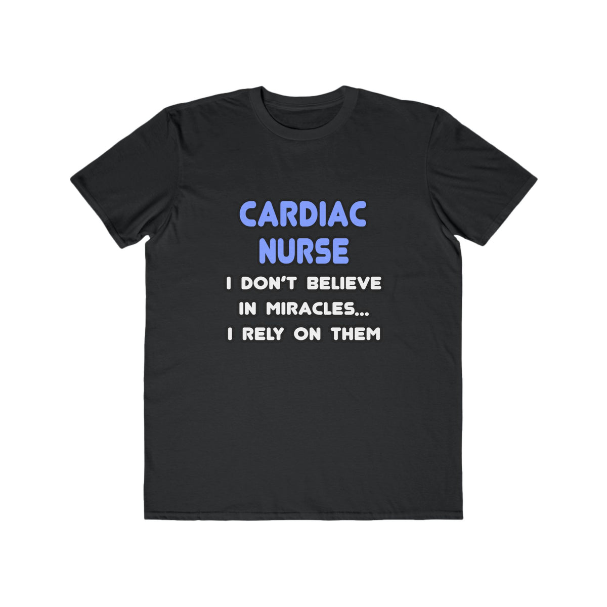 Miracles and Cardiac Nurses - Men's Lightweight Fashion Tee