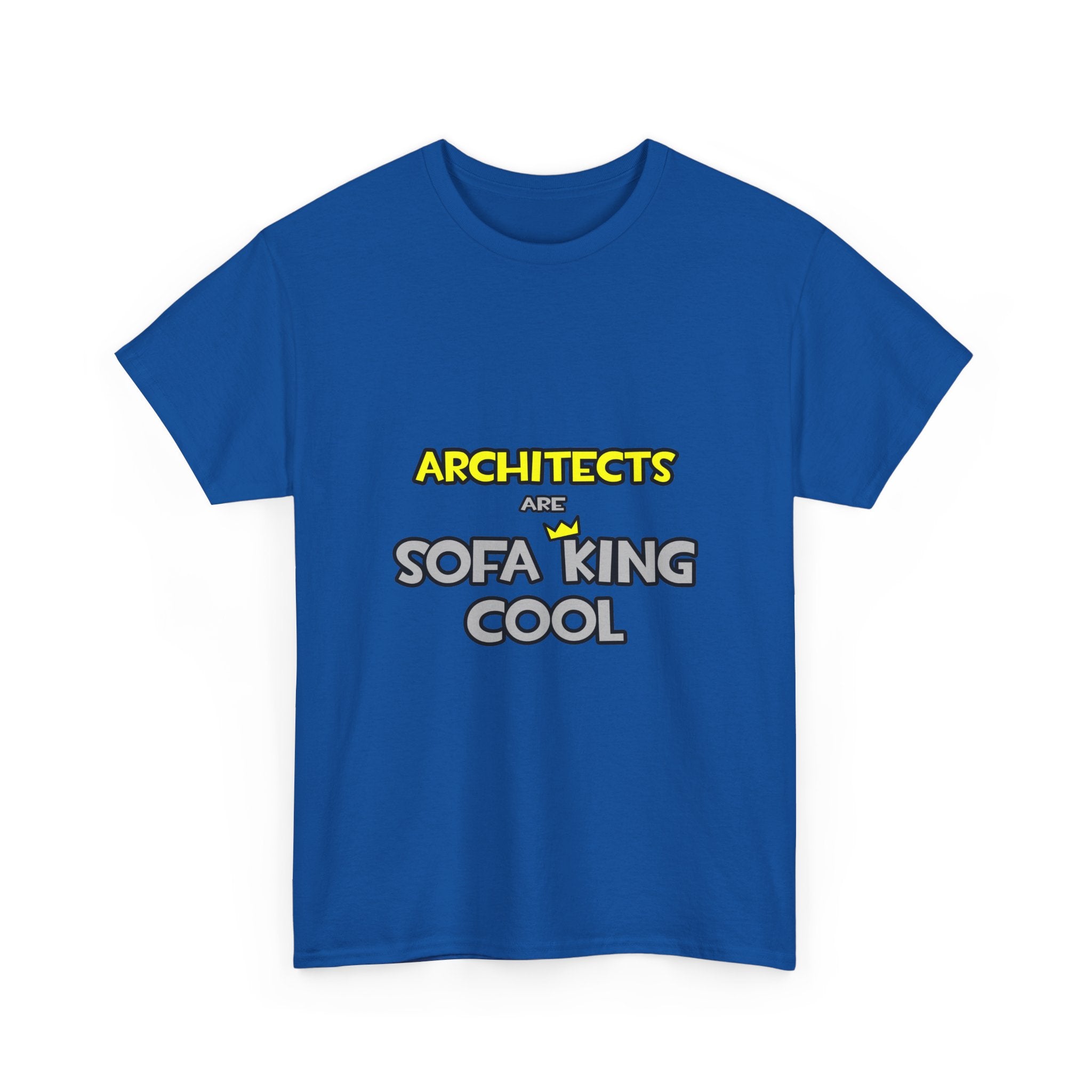 Architects Are Sofa King Cool - Unisex Heavy Cotton Tee