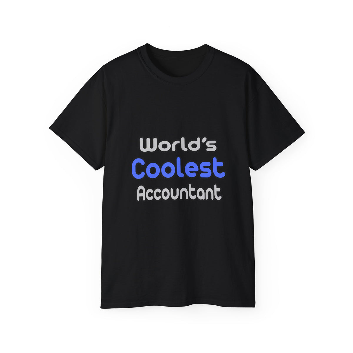 World's Coolest Accountant - Unisex Ultra Cotton Tee