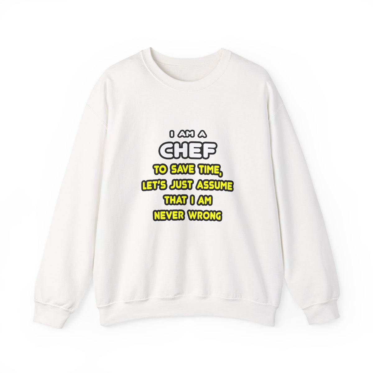 Funny Chef T Shirts and Gifts - Unisex Heavy Blend™ Crewneck Sweatshirt