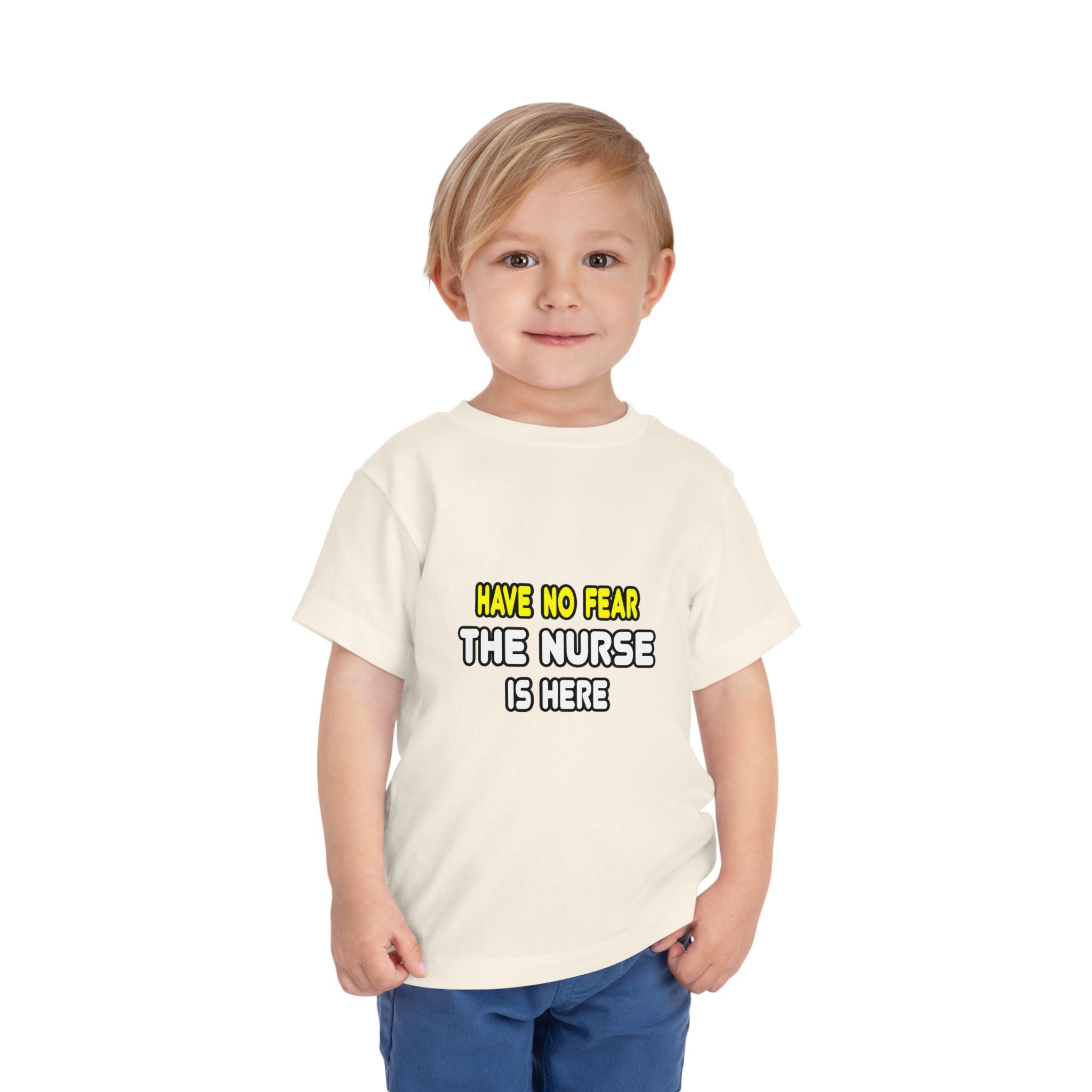 Have No Fear, The Nurse Is Here - Toddler Short Sleeve Tee