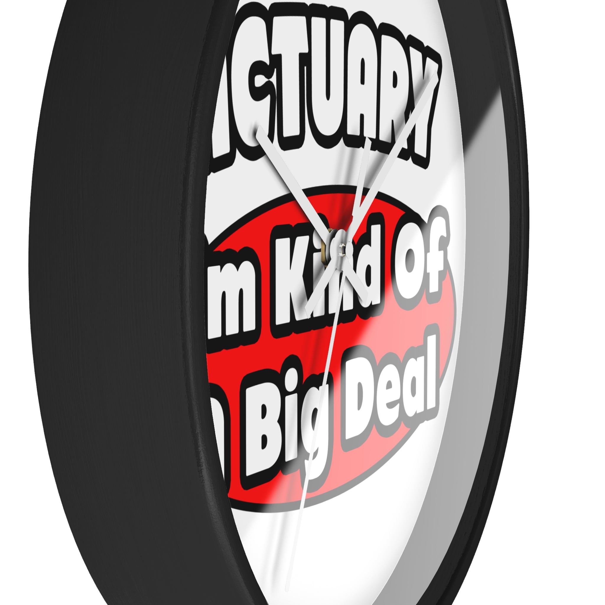Actuary...Big Deal (2) - Wall Clock