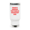 National 'Sleep With an Audiologist' Day - Stainless Steel Travel Mug with Handle, 14oz