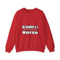 My Daughter Nurse - Unisex Heavy Blend™ Crewneck Sweatshirt