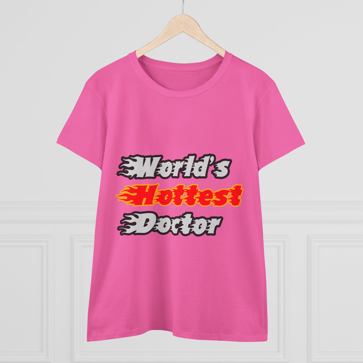 World's Hottest Doctor - Women's Midweight Cotton Tee