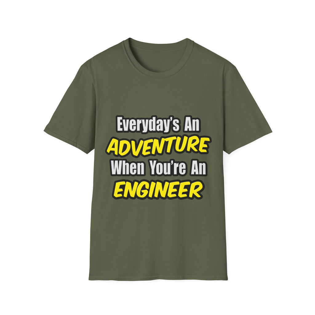 Everyday's An Adventure...Engineer - Unisex Softstyle T-Shirt