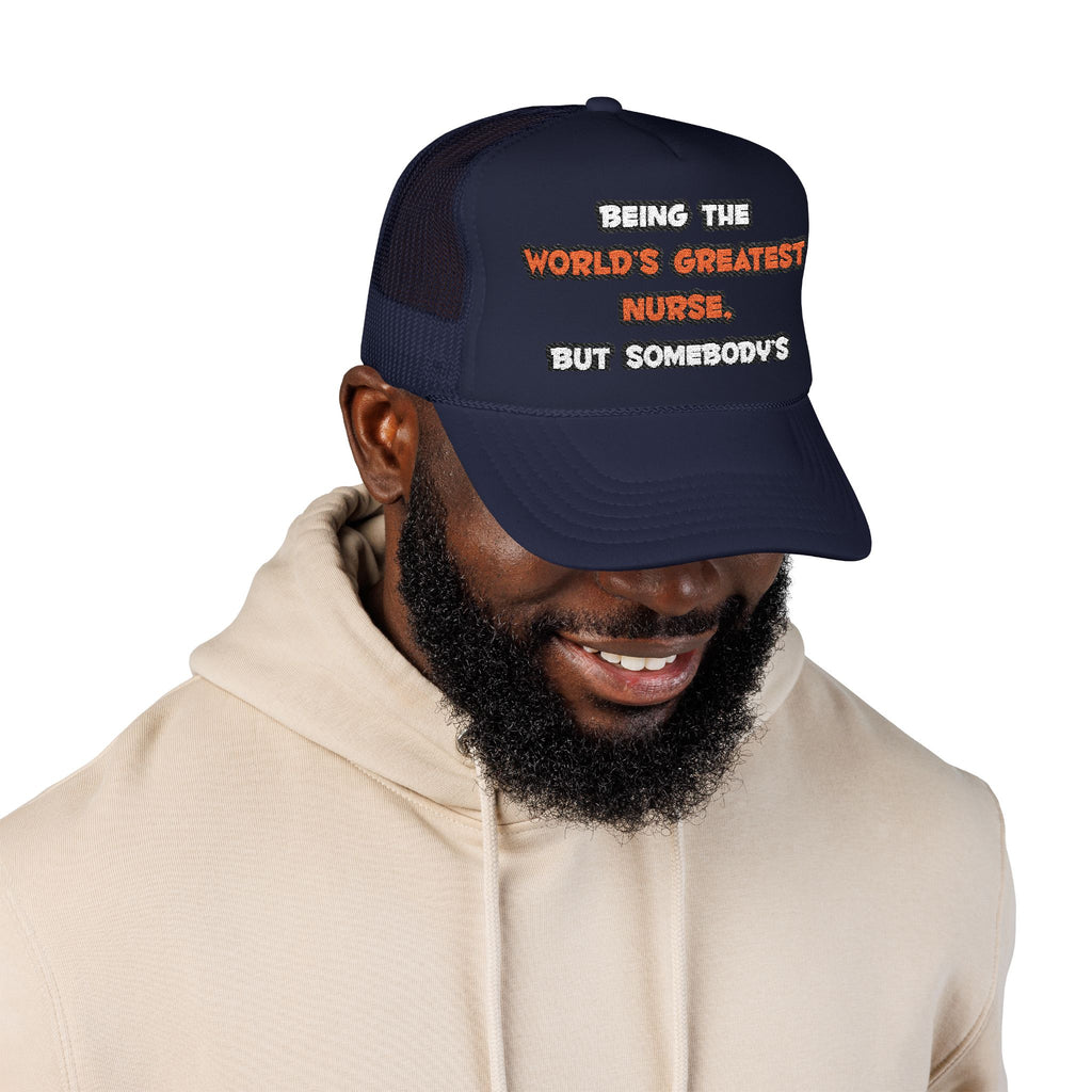 World's Greatest Nurse Joke - Foam Trucker Hat