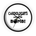 Cardiologists Are The Bomb! - Wall Clock