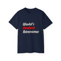 World's Sexiest Astronomer - Unisex Ultra Cotton Tee