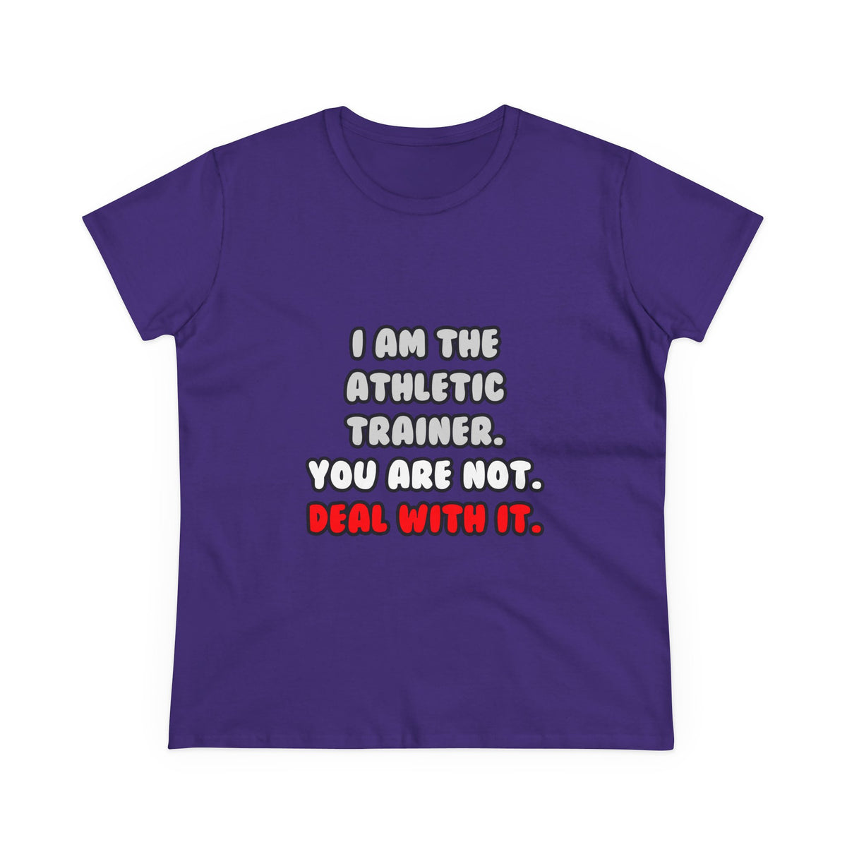Deal With It ... Funny Athletic Trainer - Women's Midweight Cotton Tee